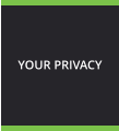 YOUR PRIVACY